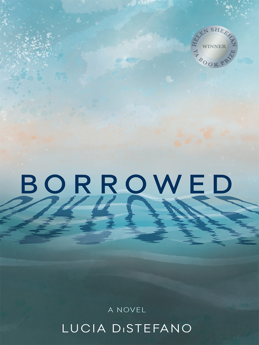 Title details for Borrowed by Lucia DiStefano - Available